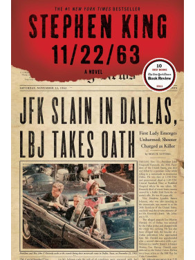 11/22/63. Stephen King