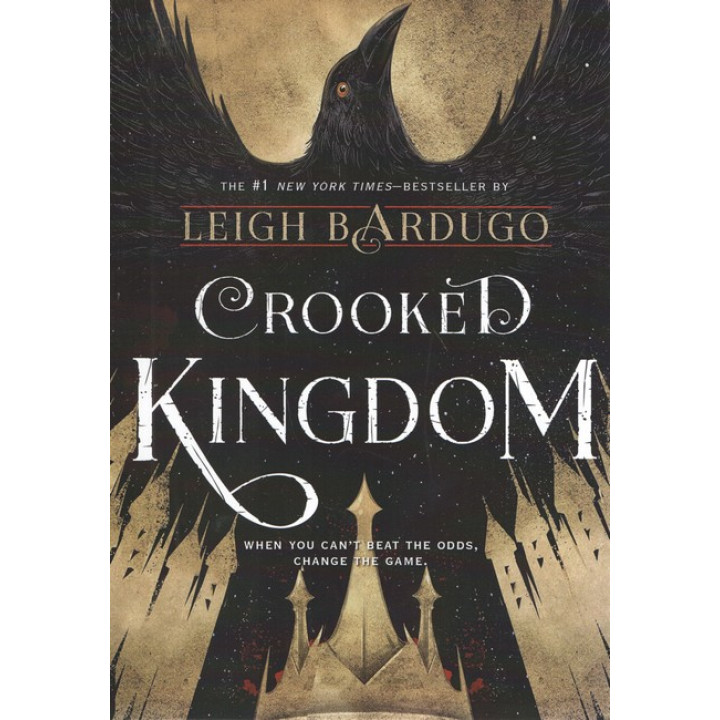 Crooked Kingdom (Продажне королівство англійською). Leigh Bardugo
