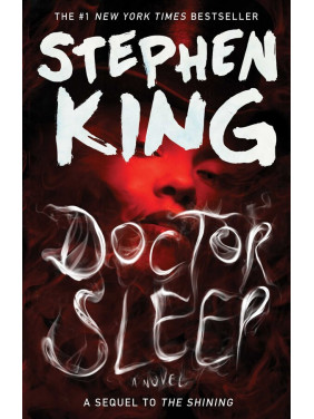 Doctor Sleep. Stephen King (Book 2 of 2: The Shining)
