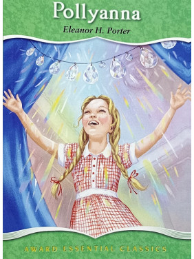 Pollyanna (Поллианна на английском). Eleanor H. Porter
