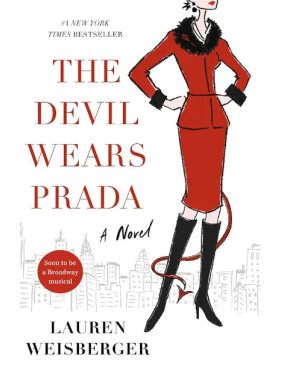 The Devil Wears Prada (Дьявол носит Прада на английском). Lauren Weisberger
