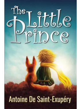 The Little Prince (Маленький принц англійською). Antoine de Saint-Exupéry