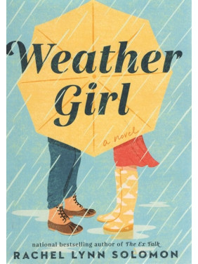 Weather Girl (Прогноз погоды для двоих на английском). Rachel Lynn Solomon