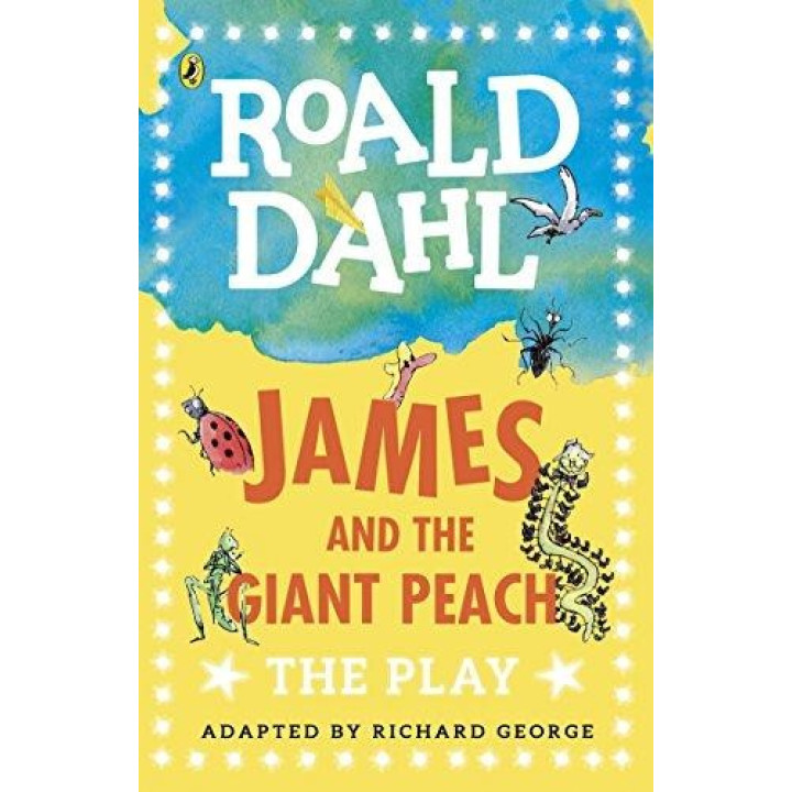 Dahl Plays для детей James и the Giant Peach