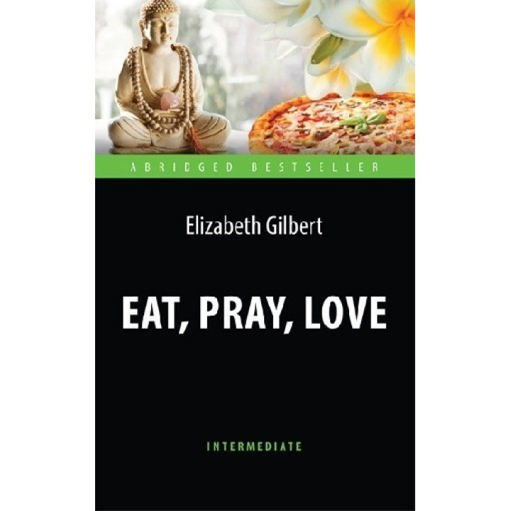 Eat, Pray, Love