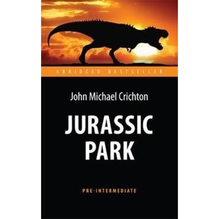 Jurassic Park / Парк Юрского периода (Pre-Intermediate)