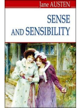 Sense and Sensibility = Чувство и чувственность.