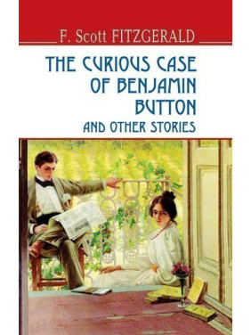 The Curious Case of Benjamin Button and Other Stories - Удивительная история Бенджамина Баттона