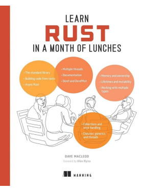 Learn Rust in a Month of Lunches. Dave MacLeod
