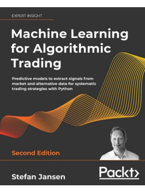 Machine Learning for Algorithmic Trading. Stefan Jansen