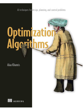 Optimization Algorithms: AI techniques for design, planning, and control problems. Alaa Khamis