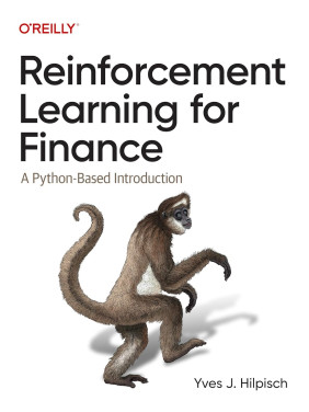 Reinforcement Learning for Finance: A Python-Based Introduction. Yves Hilpisch
