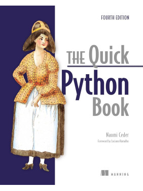 The Quick Python Book, Fourth Edition. Naomi Ceder