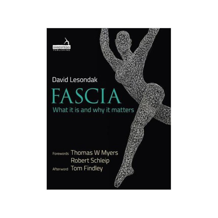 Fascia. Что это такое и почему это важно. Дэвид Лесондак